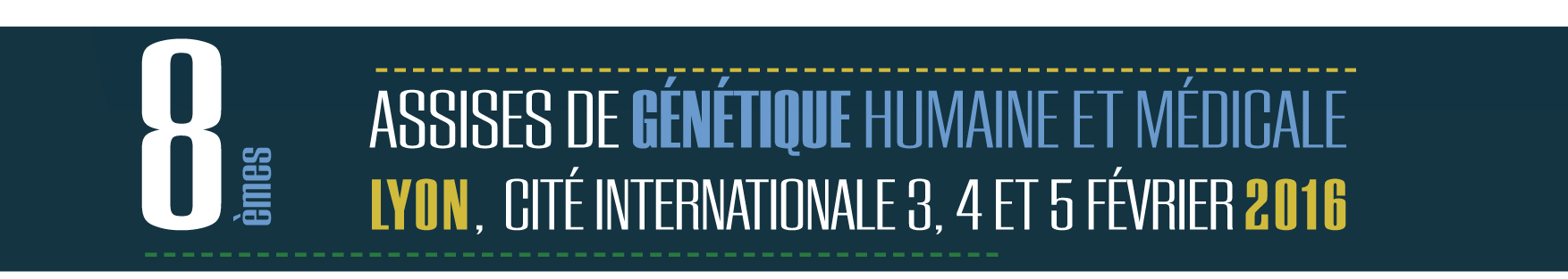 Rencontrez PC PAL aux 8èmes assises de Génétique Humaine et Médicale - 3 au 5 février 2016 à Lyon 